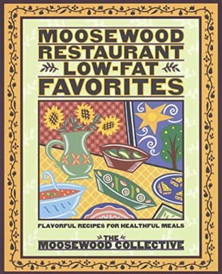 Moosewood Restaurant Low-Fat Favorites: Flavorful Recipes for Healthful Meals - Image 1