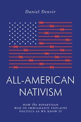 All-American Nativism Bipartisan War Immigrants Explains Politics as We Know It - Image 1