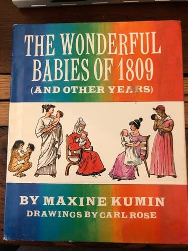 The Wonderful Babies of 1809 and Other Years 1st Edition Hardcover Maxine Kumin - Image 1