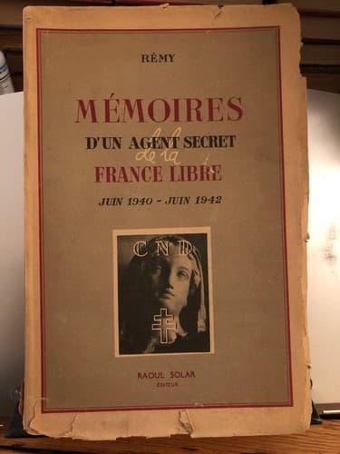 Memoires D'Un Agent Secret De La France Libre Juin 1940 - Juin 1942 - Image 1