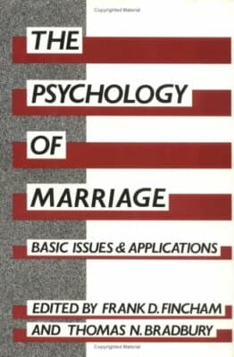 The Psychology of Marriage: Basic Issues and Applications - Image 1