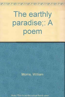 The Earthly Paradise;: A poem William Morris - Longmans 1923 London edition - Image 1