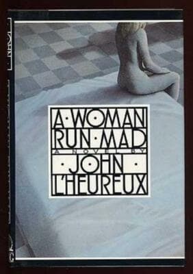 A Woman Run Mad 1st edition John l'heureux - Image 1