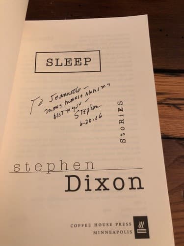 AUTOGRAPHED Sleep 1st Edition Stephen Dixon 1999 - Image 1