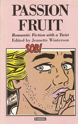 Passion Fruit: Romantic Fiction With a Twist (Pandora press fiction) - Image 1