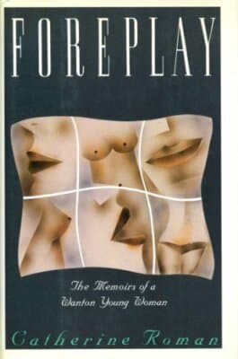 Foreplay: The Memoirs of a Wanton Young Woman - Image 1