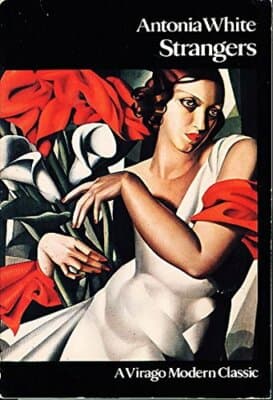 Strangers (A Virago modern classic) Antonia white - Image 1