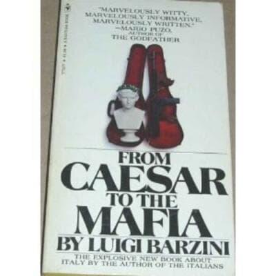 From Caesar to the Mafia;: Sketches of Italian life (Bantam Book T7237) - Image 1
