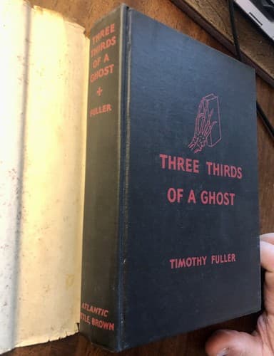 Three Thirds of a Ghost Timothy fuller 1941 1st edition w/jacket RARE - Thumbnail 10