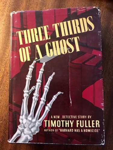 Three Thirds of a Ghost Timothy fuller 1941 1st edition w/jacket RARE - Image 1
