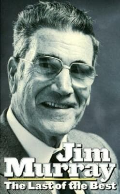 Jim Murray : The Last of the Best - Image 1