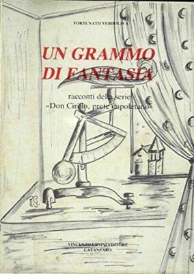AUTOGRAPHED Un grammo di fantasia Don Cirillo, un prete napoletano - Image 1