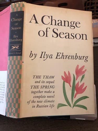 A Change of Season Combined The Thaw /The Spring 1st American ed. 1962 - Image 1