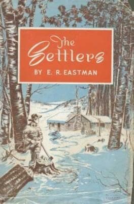 The Settlers 1950 1st edition E. R. Eastman - Image 1