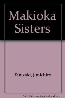 Makioka Sisters junichiro Tanizaki - Image 1