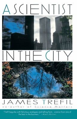 A Scientist in the City James Trefil - Image 1