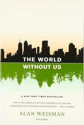 The World Without Us Alan weisman - Image 1