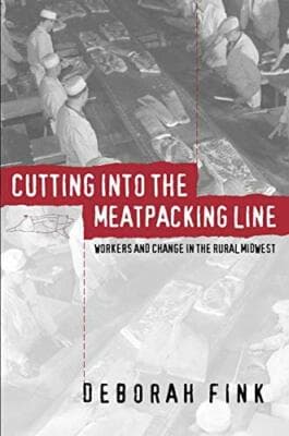 Cutting Into the Meatpacking Line Workers & Change Rural Midwest [written notes] - Image 1