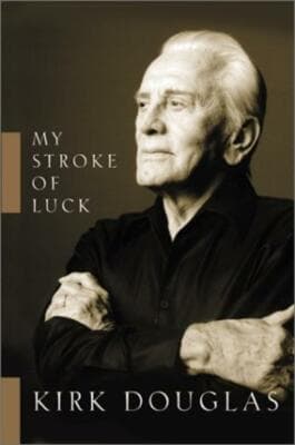 My Stroke of Luck 1st edition Kirk Douglas - Image 1