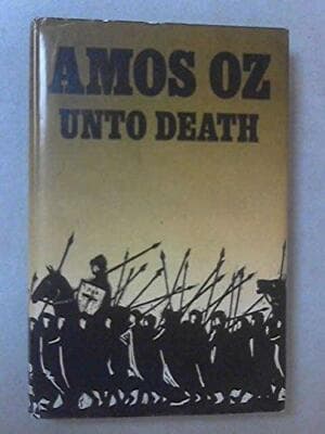 Unto Death by Amos Oz Jacob Pins Nicholas De Lange ex-library copy - Image 1