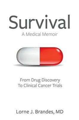 Survival: A Medical Memoir MD Lorne J Brandes - Image 1