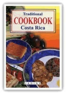Traditional Costa Rica Cookbook: Quik and Easy Recipes - Image 1