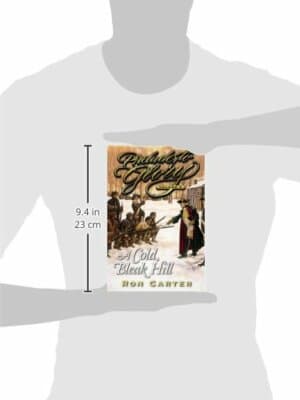 A Cold Bleak Hill 1st edition Ron Carter (Prelude to Glory, Vol. 5) - Thumbnail 2