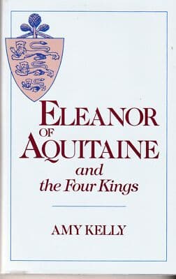 Eleanor of Aquitaine and the Four Kings By Amy Kelly, 1978 (Hardcover BOMC) - Image 1