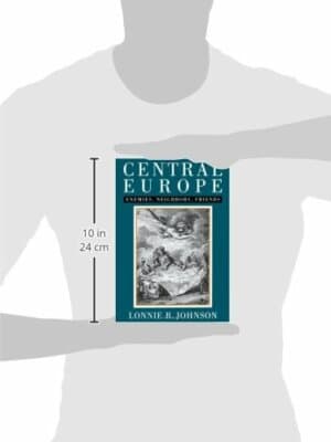 Central Europe: Enemies, Neighbors, Friends 1st edition lonnie johnson - Thumbnail 3
