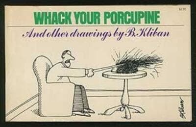 Kliban: Whack Your Porcupine, and Other Drawings 1st edition 2nd printing - Image 1