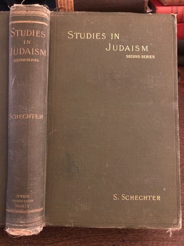 Studies in Judaism: Second Series Solomon Schechter (Author) 1908 - Image 1