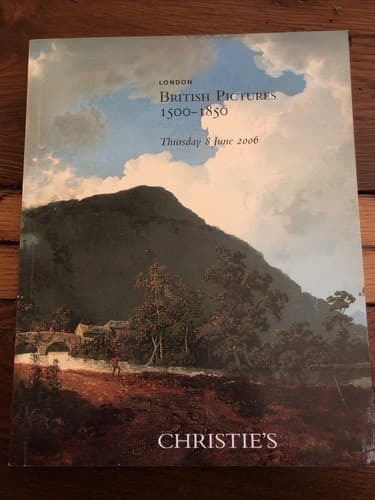 Christie's British Pictures (1500-1850) London Auction Catalog June 2006 #7238 - Image 1