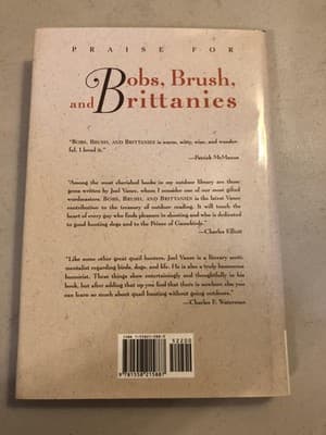 Bobs, Brush, And Brittanies Joel Vance Quail Hunting Dogs Hardcover 1997 Lyons - Thumbnail 2