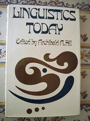 Linguistics Today 3rd printing. Archibald A. Hill 1969 - Image 1