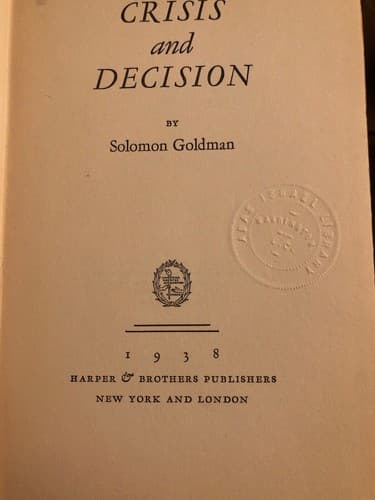 Crisis and decision, 1938 1st edition Solomon Goldman pub. harper bros. ex-libr. - Thumbnail 2