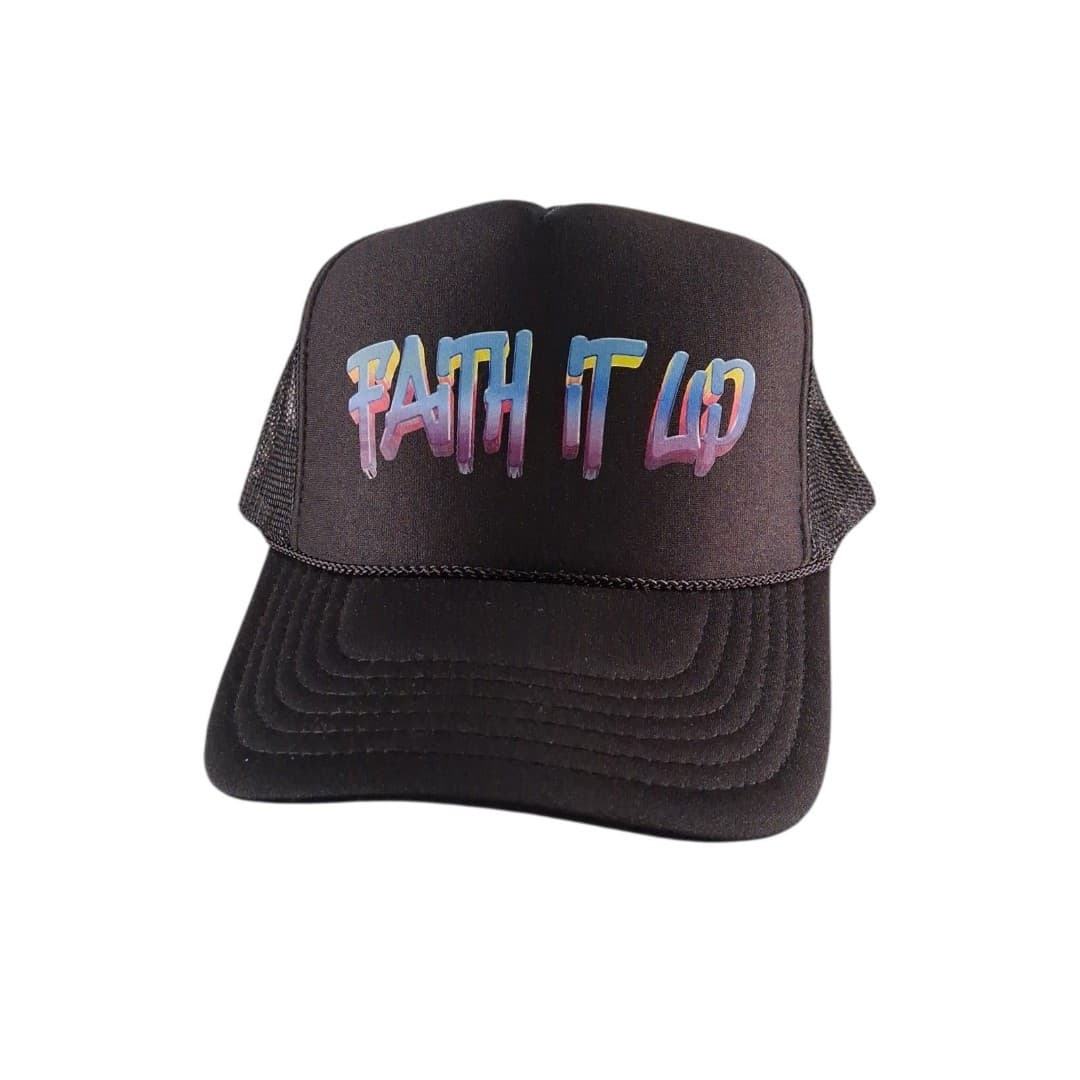 Faith It Up Trucker Hat Black Snapback Mesh Gradient Graphic Cap Adult - Image 1