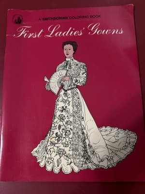 First Ladies' Gowns A Smithsonian Coloring Book 1983 - Image 1