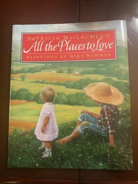 All the Places to Love Paintings by Mike Wimmer MacLachlan Hardback - Image 1