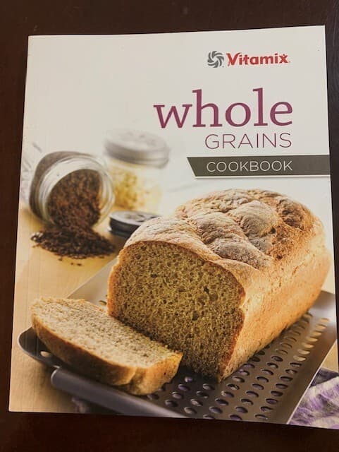 Vitamix Whole Grains Cookbook Recipes 2013 Cooking paper back - Image 1