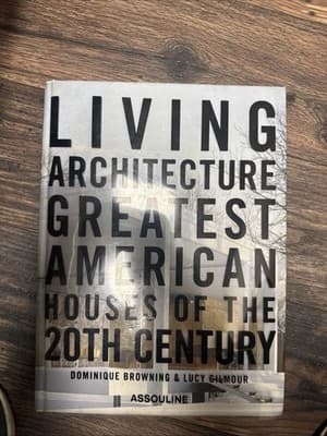 RARE 1st Edition 2010 Living Architecture: Greatest American Houses 20th Century - Image 1