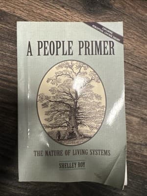 A People Primer: The Nature of Living Systems by Shelley Roy Paperback Book - Image 1