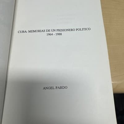 Angwl Pardo Cuba Memorias de un Prisionero Politico 1964-1988 - Thumbnail 2