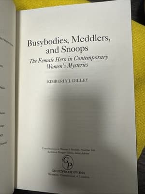 Busybodies, Meddlers, and Snoops by Kimberly J. Dilley (1998, HC/NoDJ) 1st Ed - Thumbnail 3