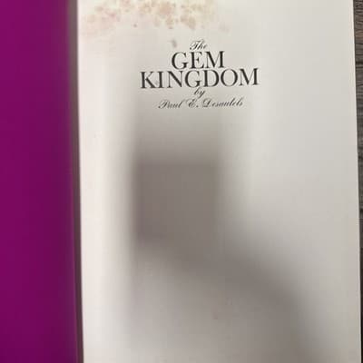The Gem Kingdom by. Paul E. Desautels (Hardcover) - Thumbnail 2