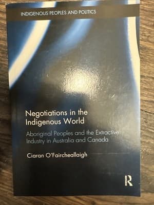 Negotiations in the Indigenous World: Aboriginal Peoples and the Extractive Indu - Image 1