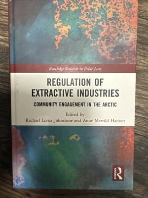 Regulation of Extractive Industries: Community Engagement in the Arctic (Paperba - Image 1