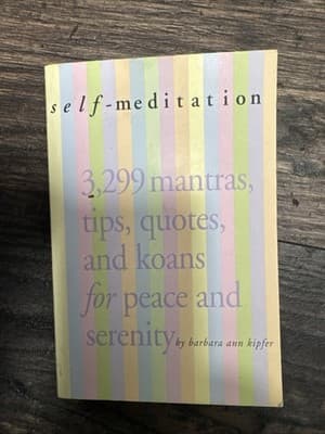 Self-Meditation : 3,299 Tips, Quotes, Reminders, and Wake-Up Calls for Peace and - Image 1