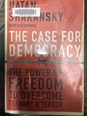 The Case For Democracy Power of Freedom (2004) by Natan Sharansky Hardcover Book - Image 1
