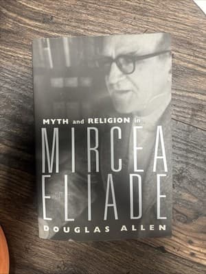 Myth and Religion in Mircea Eliade (Th... by Allen, Douglas Paperback / Signed - Thumbnail 2