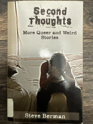 SECOND THOUGHTS: MORE QUEER AND WEIRD STORIES By Steve Berman - Image 1